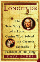 Longitude - the true story of a lone genius who solved the greatest scientific problem of his time