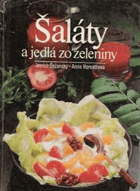 Šaláty a jedlá zo zeleniny