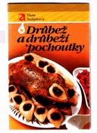 Drůbež a drůbeží pochoutky