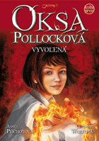 Oksa Pollocková, Vyvolená