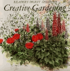 Readers digest guide to creative gardening