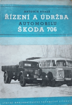 Řízení a údržba automobilu Škoda 706