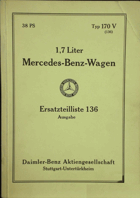 1,7 Liter Mercedes-Benz-Wagen. Ersatzteilliste 136, Ausgabe C