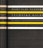 Technika malby I - II (Malířský a konzervační materiál + Průzkum a restaurování obrazů)
