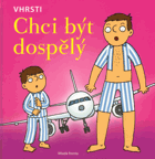 Chci být dospělý