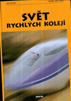 Svět rychlých kolejí