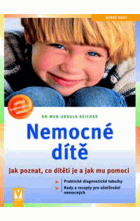 Nemocné dítě - jak poznat, co dítěti je a jak mu pomoci