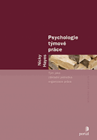 Psychologie týmové práce - strategie efektivního vedení týmů