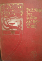 Das ärztliche Hausbuch für Gesunde und Kranke