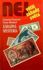 Záhadná mysteria - znovuobjevení vědění skrytého v evropských mýtech