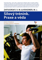 Silový trénink - praxe a věda