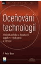 Oceňování technologií - podnikatelské a finanční aspekty výzkumu a vývoje