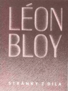 Léon Bloy - stránky z díla ČESKY