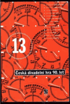 Česká divadelní hra 90. let