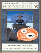 Ve znamení Slunce a Měsíce - Kozoroh 22. prosinec - 20. leden