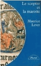 Le sceptre et la marotte