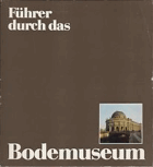 Führer durch das Bodemuseum
