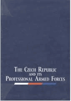 The Czech Republic and its professional armed forces