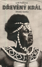 Dřevěný král - (Mfumu nsargi)