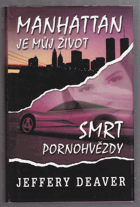 Manhattan je můj život - Smrt pornohvězdy