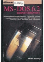MS-DOS 6.2 - kompletní průvodce. Rozšířeno o verzi 6.22