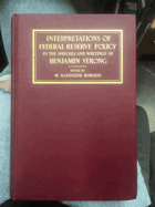 Interpretations of federal reserve policy in the speeches and writings of Benjamin Strong