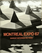 Montréal Expo 67 - Terre des hommes