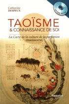 Taoïsme et connaissance de soi - La carte de la culture de la perfection