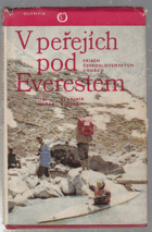 V peřejích pod Everestem - příběh československých vodáků