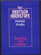 Deutsch Oberstufe - Sprache und Literatur