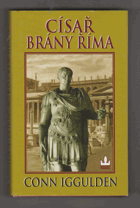 Císař - brány Říma