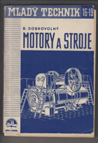 Motory a stroje - Nauka o částech strojů, motorech a pracovních strojích s příklady ...