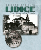 Lidice - the story of a Czech village