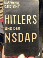 Das wahre Gesicht Hitlers und der NSDAP