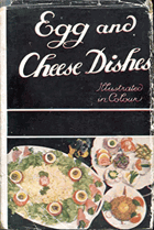 Egg Flour Rice and Cheese Dishes - by Madame F Nietlispach