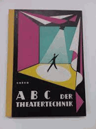 ABC der Theatertechnik - Sachwörterbuch