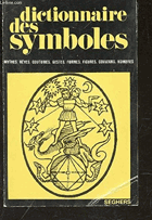 4SVAZKY Dictionnaire des symboles - mythes, rêves, coutumes, gestes, formes, figures, couleurs, ...