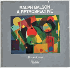 Ralph Balson, a retrospective