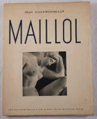 Maillol. Photographies des sculptures par André Steiner. Maillol - Charbonneaux, Jean. Published ...
