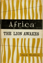 Africa. The Lion Awakes. London