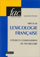 Précis de lexicologie française - l´étude et l´enseignement du vocabulaire