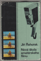 Nová škola amatérského filmu