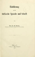 Einführung in die türkische Sprache und Schrift - Horten, M. Halle, Niemeyer