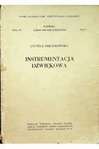 Instrumentacja dźwiękowa - Lucylla Pszczołowska