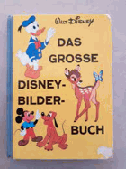 Das grosse Disney-Bilderbuch