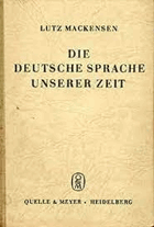 Die deutsche Sprache unserer Zeit - Zur Sprachgeschichte des 20. Jahrhunderts