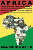 Africa through the eyes of a patriot - a tribute to General Olusegun Obasanjo