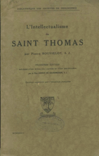L'Intellectualisme de saint Thomas. Troisième édition, précédée d'une notice sur l'auteur et ...