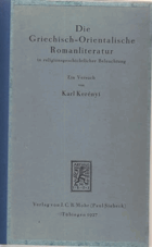 Die Griechisch-Orientalische Romanliteratur in religionsgeschichtlicher beleachtung