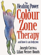Healing Power Of Colour-Zone Therapy,The